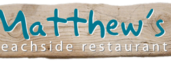 MATTHEW’S BEACHSIDE RESTAURANT